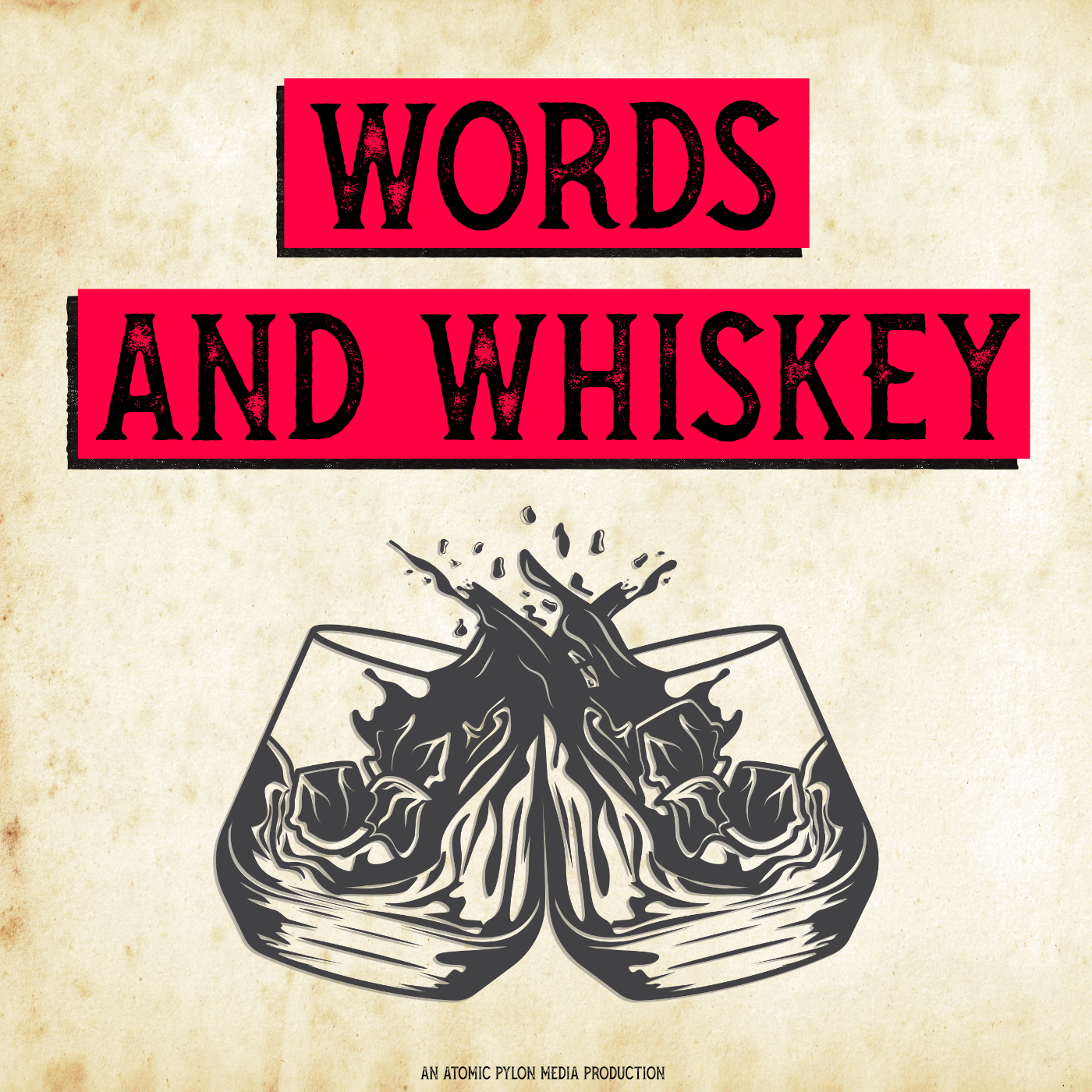 Words And Whiskey